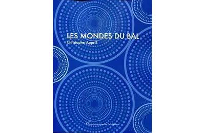 Les mondes du bal