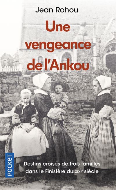 Une vengeance de l'Ankou - Jean Rohou - Poche