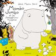 Mumbo Jumbo et les champignons mystères