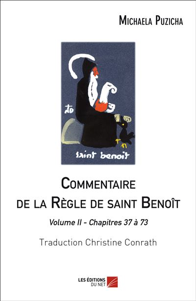 Commentaire de la regle de saint benoit - volume ii - chapit
