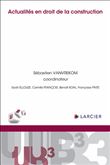Actualités en droit de la construction