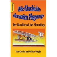 Die Geschichte der ersten Flugzeuge