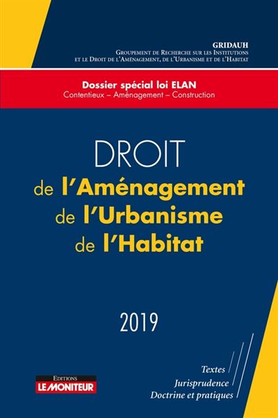Droit de l'amenagement de l'urbanisme de l'habitat 2019