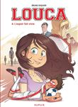 Louca - Tome 4 - L'espoir fait vivre / Edition spéciale, Limitée (Opé 2022 à 3  )