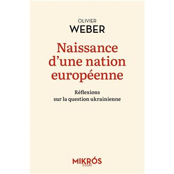 Naissance d'une nation européenne - Réflexions sur la questi