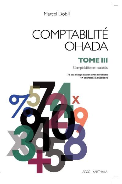 Comptabilite ohada - tome 3 :
