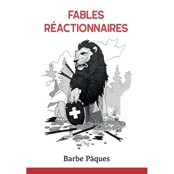 Fables Réactionnaires