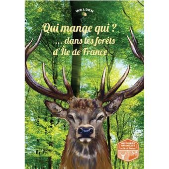 Qui mange qui dans les fôrets d'Ile de France