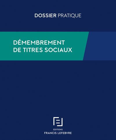 Démembrement de titres sociaux