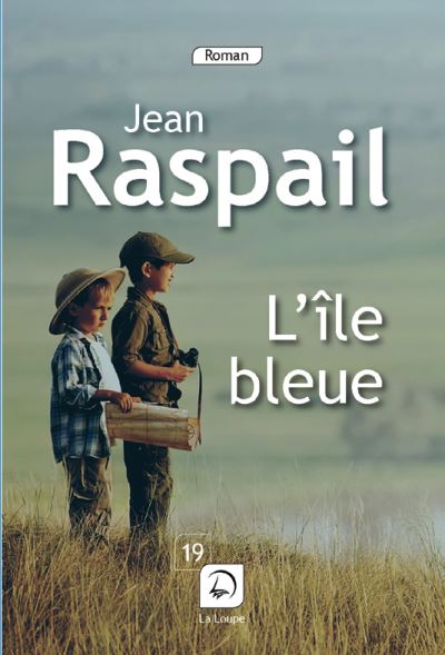 L'île bleue - Jean Raspail - broché
