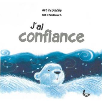 Mes émotions - j'ai confiance