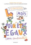 4 mois pour être égaux sans s'embrouiller