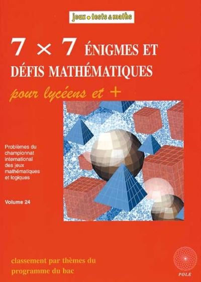 7x7 énigmes et défis mathématiques