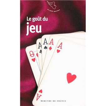 Le goût du jeu - 1