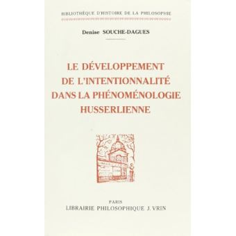 Le développement de l'intentionnalité dans la phénoménologie husserlienne