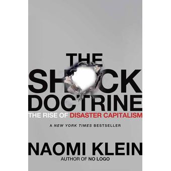 The shock doctrine, the rise of disaster capitalism - 1