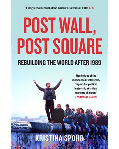 POST WALL, POST SQUARE: REBUILDING WORLD AFTER 1989