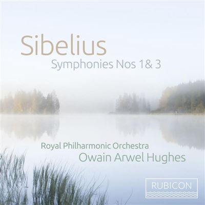 Sibelius: Symphonies Numéros 1 et 3