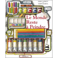 Le monde reste à peindre