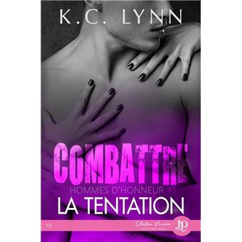 Combattre la tentation Combattre la tentation