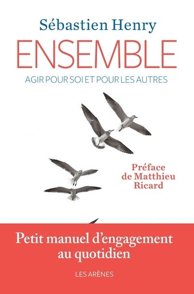 Ensemble, agir pour soi et pour les autres