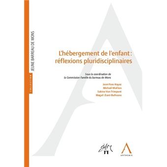 L'hébergement de l'enfant : réflexions pluridisciplinaires