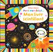 Avec mon doigt... - Mon livre scintillant
