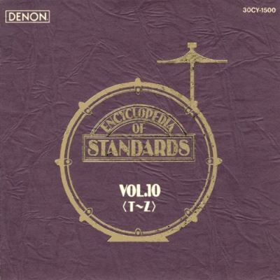 Denon session all stars : Encyclopedia of standards, Volume 10