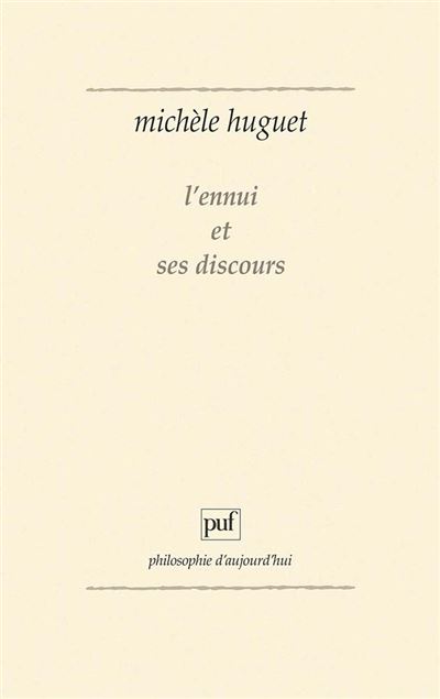 L'ennui et ses discours