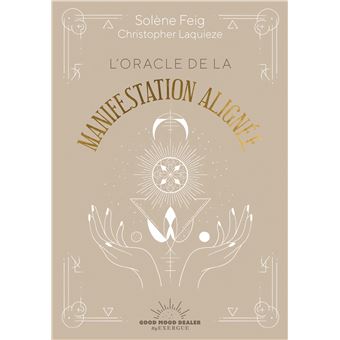 L'Oracle de la manifestation alignée