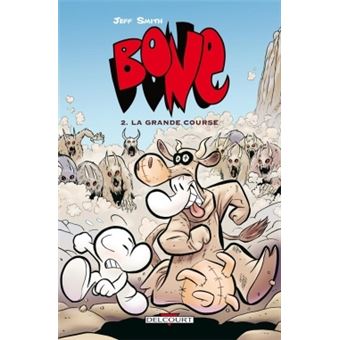Bone La Grande Course Version Couleur Tome 02 Bone John Smith Broche Achat Livre Ou Ebook Fnac