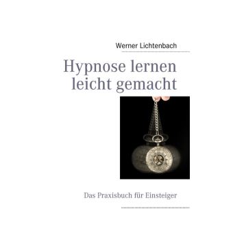 Hypnose lernen leicht gemacht - 1