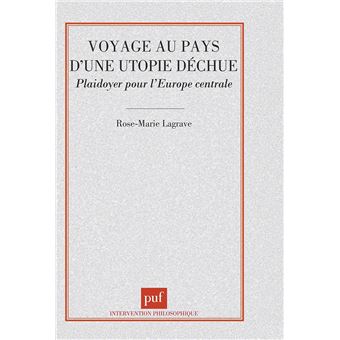 Voyage au pays d'une utopie déchue