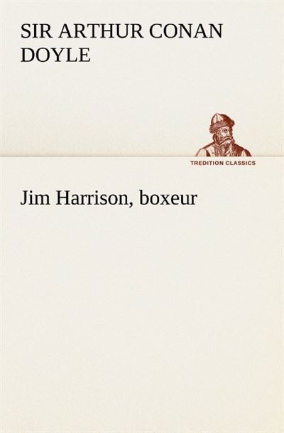 Jim harrison boxeur -  Doyle S - broché