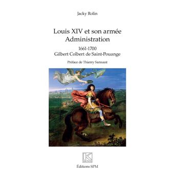 Louis XIV et son armée