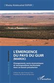 L'émergence du pays du Guir (Maroc)