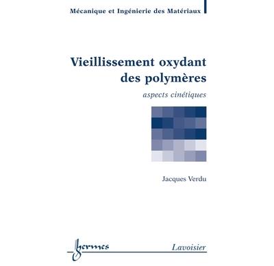 Vieillissement oxydant des pol
