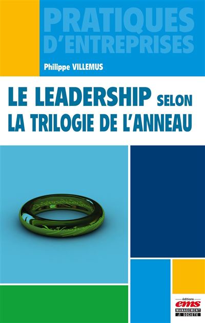 Le leadership selon la Trilogie de l'Anneau