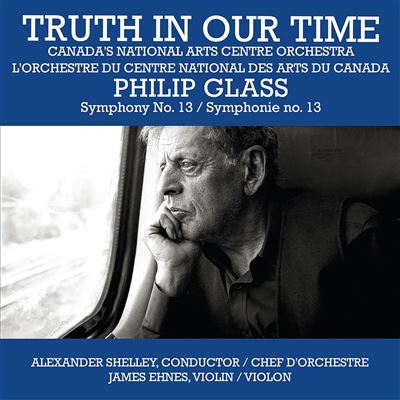 Truth In Our Time / Symphony 13 / Violin Concerto / Symphony 9