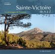 La Sainte-Victoire de A à Z