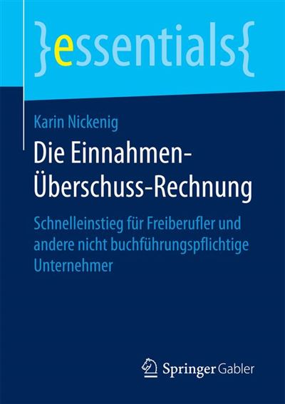 Die Einnahmen-Überschuss-Rechnung Schnelleinstieg Für Freiberufler Und ...