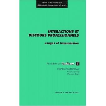 Interactions et discours professionnels. usages et transmission - 1