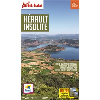 Guide Hérault Insolite 2021-2022 Petit Futé