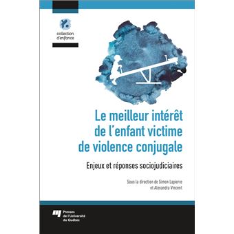 Le meilleur intérêt de l'enfant victime de violence conjugale