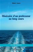 Itinéraire d'un professeur au long cours