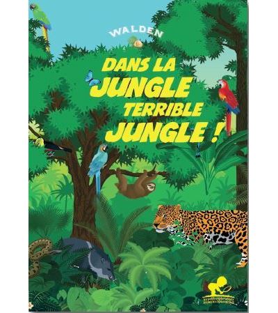Dans la jungle terrible jungle -  Collectif - cartonné