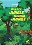 Dans la jungle terrible jungle