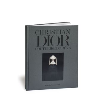 Christian Dior Couturier Du Reve Relie Fabien Baron Nicholas Alan Cope Collectif Achat Livre Fnac