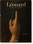 Léonard. Tout l'œuvre peint et graphique