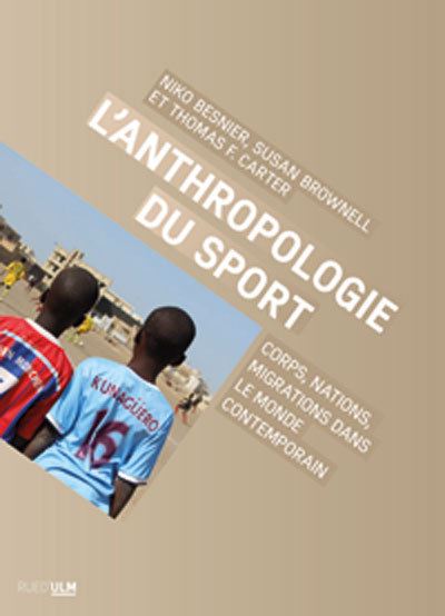 L'Anthropologie du sport - Niko Besnier - broché